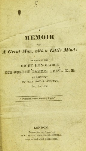 A memoir of a great man, with a little mind