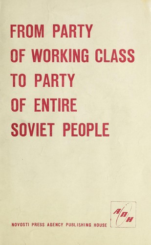 From party of working class to party of entire Soviet people