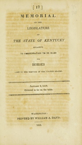 Memorial of the Legislature of Kentucky relative to compensation to be made for horses lost in the service of the United States