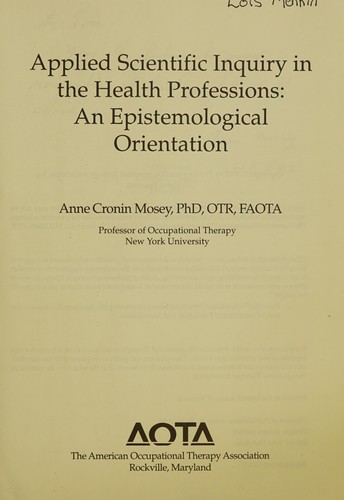 Applied scientific inquiry in the health professions