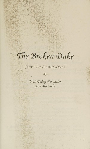 The Broken Duke (The 1797 Club) (Volume 3)