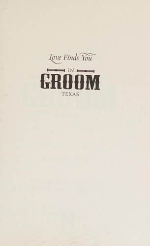 Love Finds You in Groom Texas (Large Print)