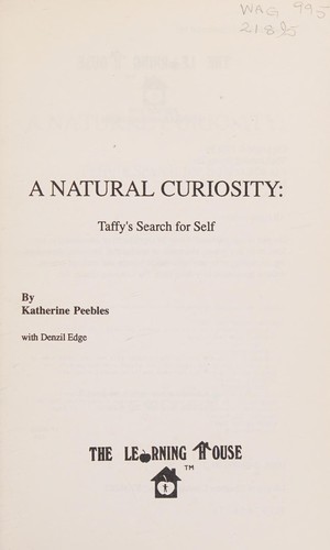 A natural curiosity