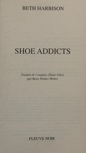 Shoe Addicts (French Edition)