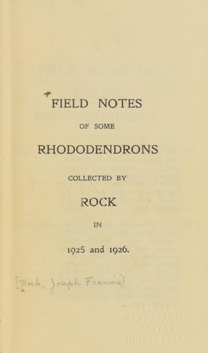 Field notes of some Rhododendrons