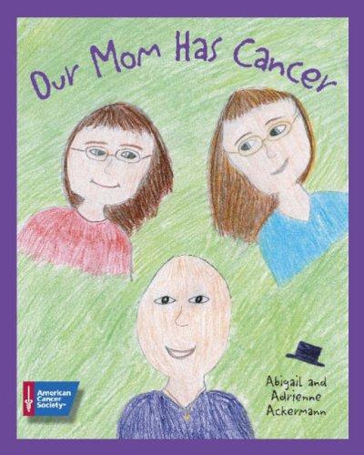 Our Mom Has Cancer (HC)