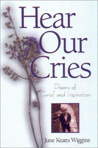 Hear our cries