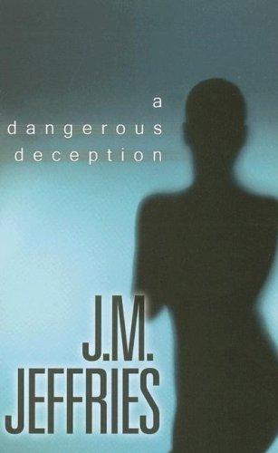 A Dangerous Deception (Indigo)