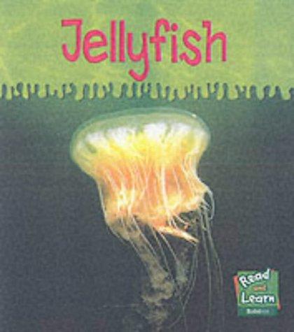 Jellyfish (Read & Learn: Ooey-gooey Animals)