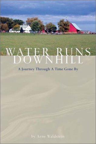 Water runs downhill