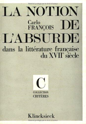 La notion de l'absurde dans la littérature française du XVIIe siècle