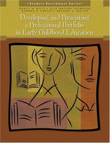 Developing and Presenting a Professional Portfolio in Early Childhood Education (Student Enrichment)