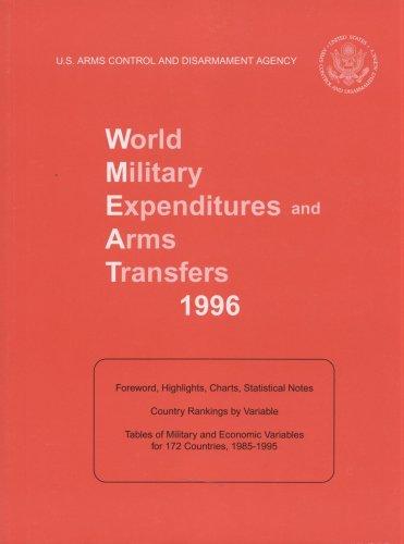 World Military Expenditures and Arms Transfers, 1996 (World Military Expenditures and Arms Transfers)