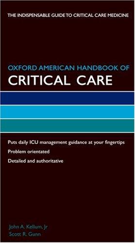 Oxford American Handbook of Critical Care (Oxford American Handbooks)