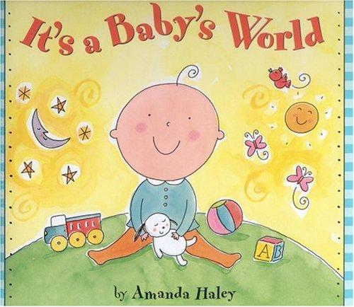 It's a baby's world