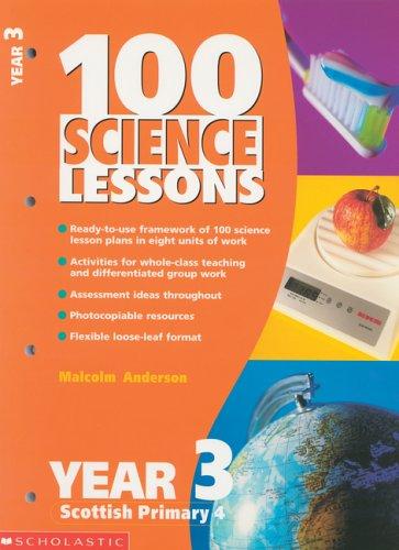 100 Science Lessons for Year 3 (100 Science Lessons)