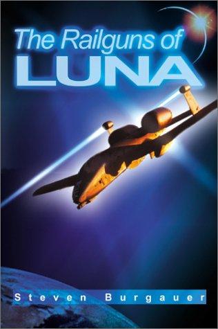 The Railguns of Luna