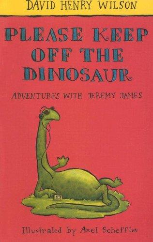Please Keep Off the Dinosaur