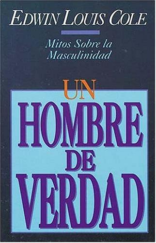 Un Hombre De Verdad