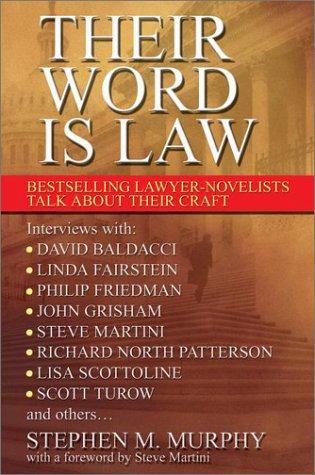Their word is law