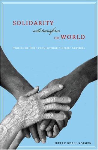 Solidarity Will Transform the World