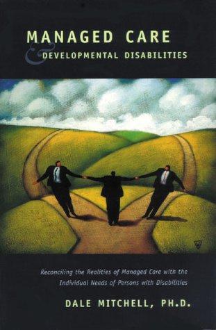 Managed Care & Developmental Disabilities