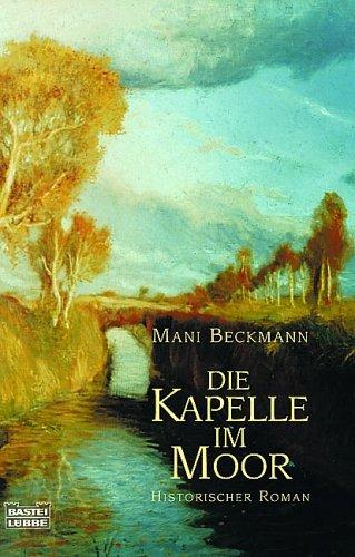 Die Kapelle im Moor.