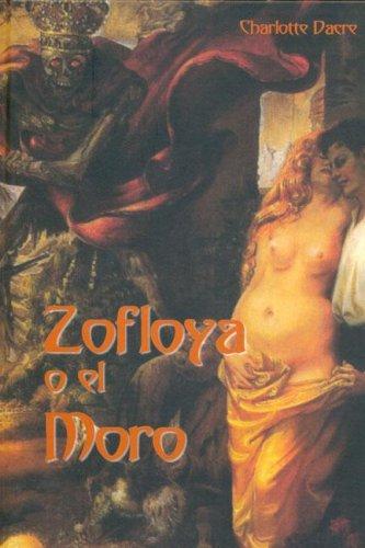 Zofloya o el Moro/ Zofloya, or the Moor