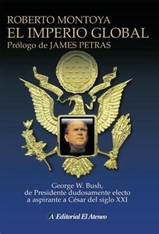 El Imperio Global/ The Global Empire