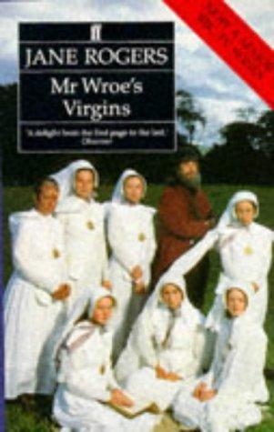 Mr. Wroe's virgins
