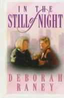 In the still of night