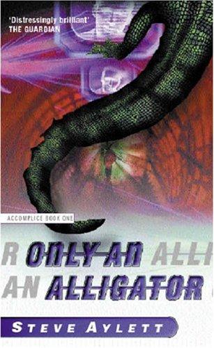 Only an Alligator (Accomplice)
