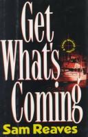 Get what's coming