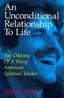 An unconditional relationship to life