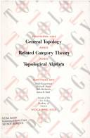 Papers on general topology and related category theory and topological algebra