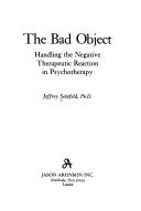 The bad object