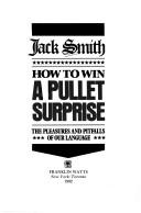How to win a Pullet Surprise