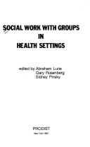 Social work with groups in health settings