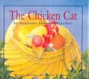 The chicken cat