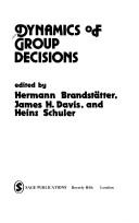 Dynamics of group decisions