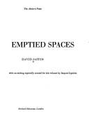 Emptied spaces; with an etching especially created for this volume by Jacques Lipchitz.