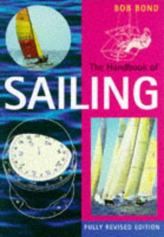 The Handbook of Sailing (Pelham Practical Sports)