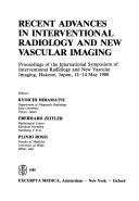 Recent advances in interventional radiology and new vascular imaging