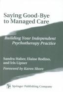 Saying good-bye to managed care