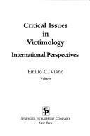 Critical issues in victimology