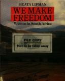 We make freedom