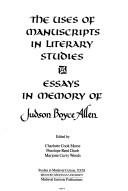 The Uses of manuscripts in literary studies