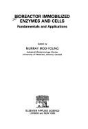 Bioreactor immobilized enzymes and cells