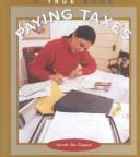 Paying Taxes (True Books: Civics)