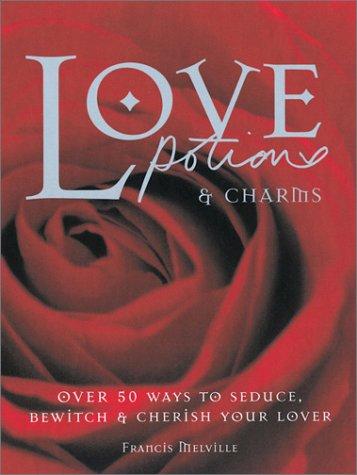 Love Potions & Charms